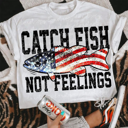 Catch Fish Not Feelings