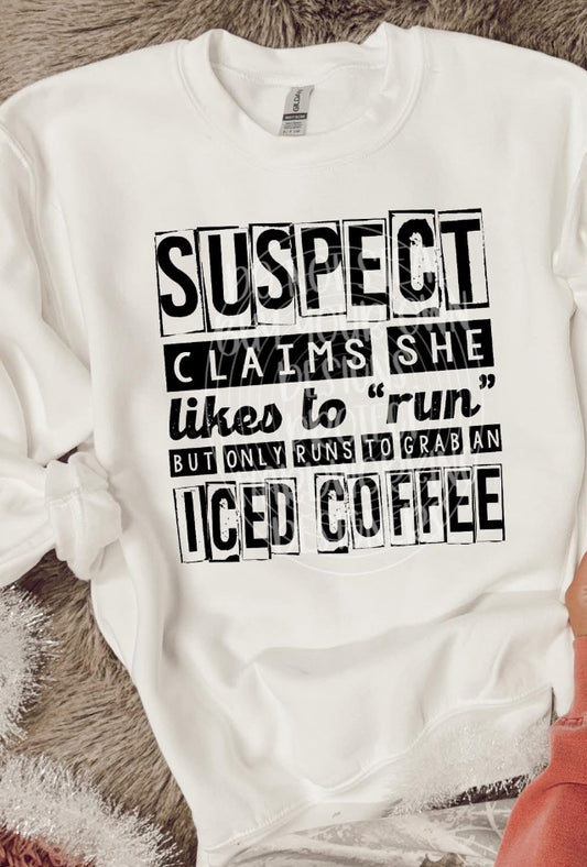 Suspect Claims She Likes To Run (Iced Coffee)
