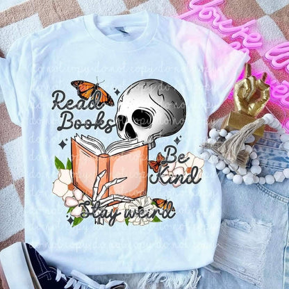 Read books Be Kind Stay Weird