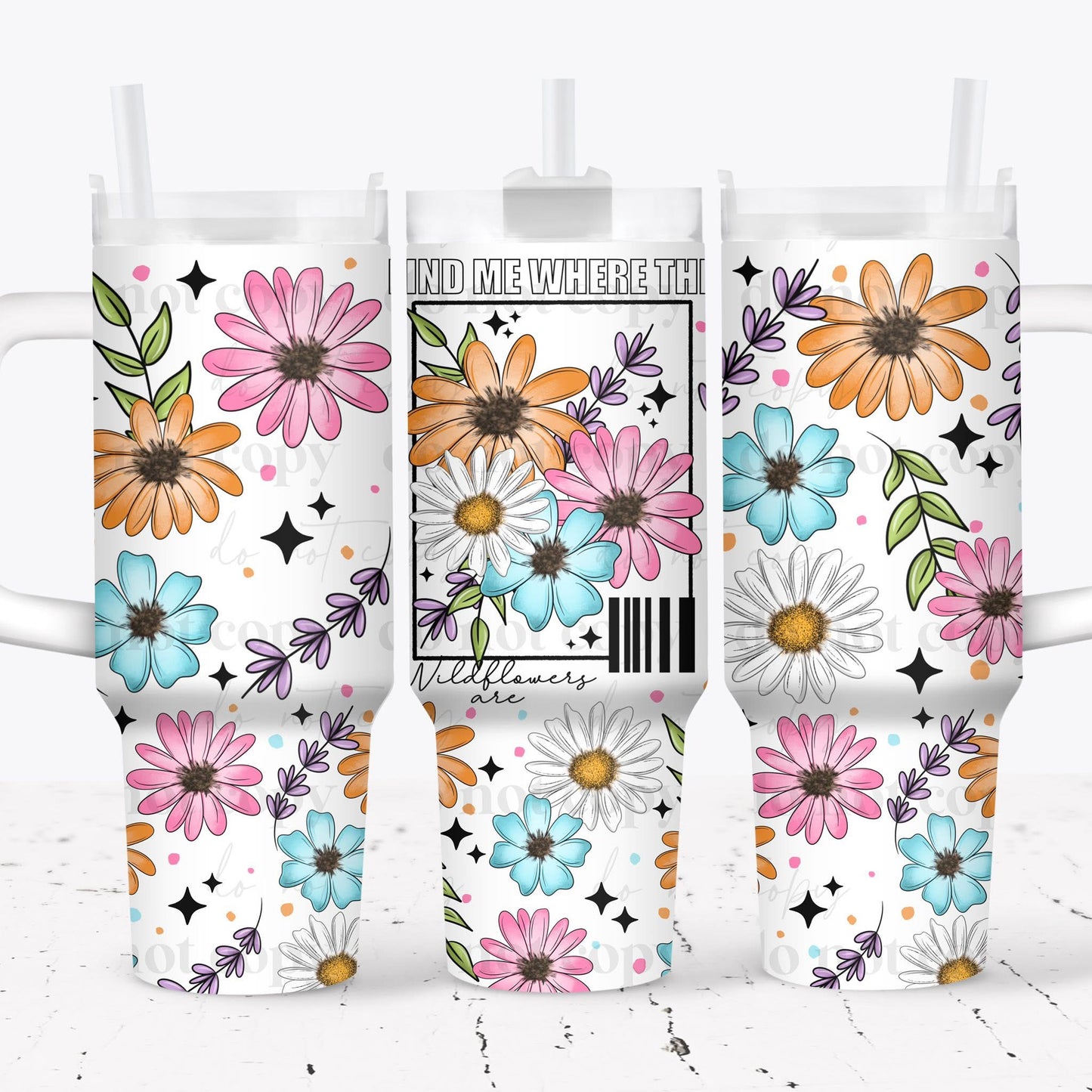 Where the Wildflowers are 40oz Tumbler