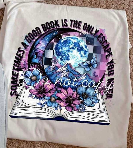 Good books are the only escape